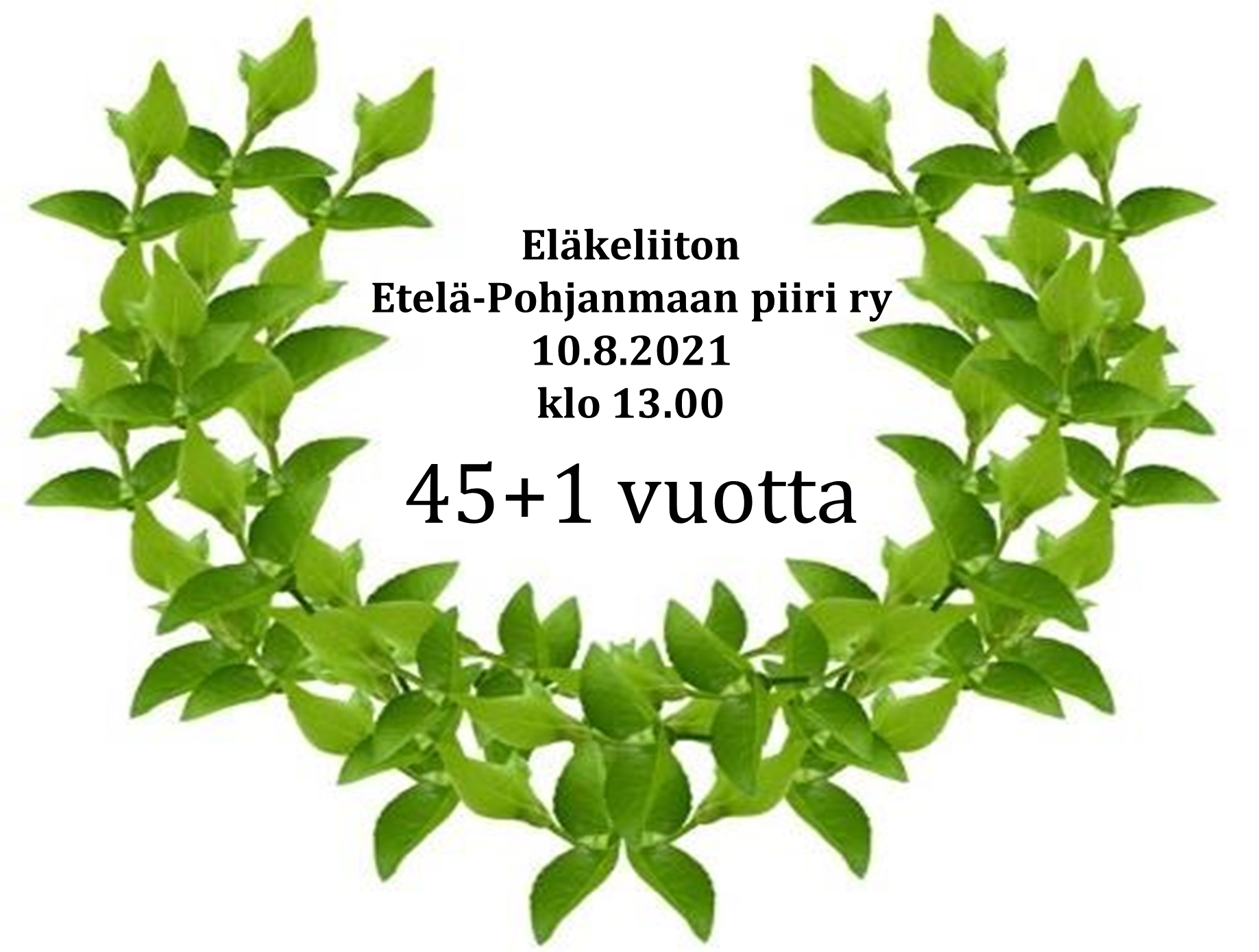 EL EteläPohjanmaan piirin 45+1 vuotisjuhla