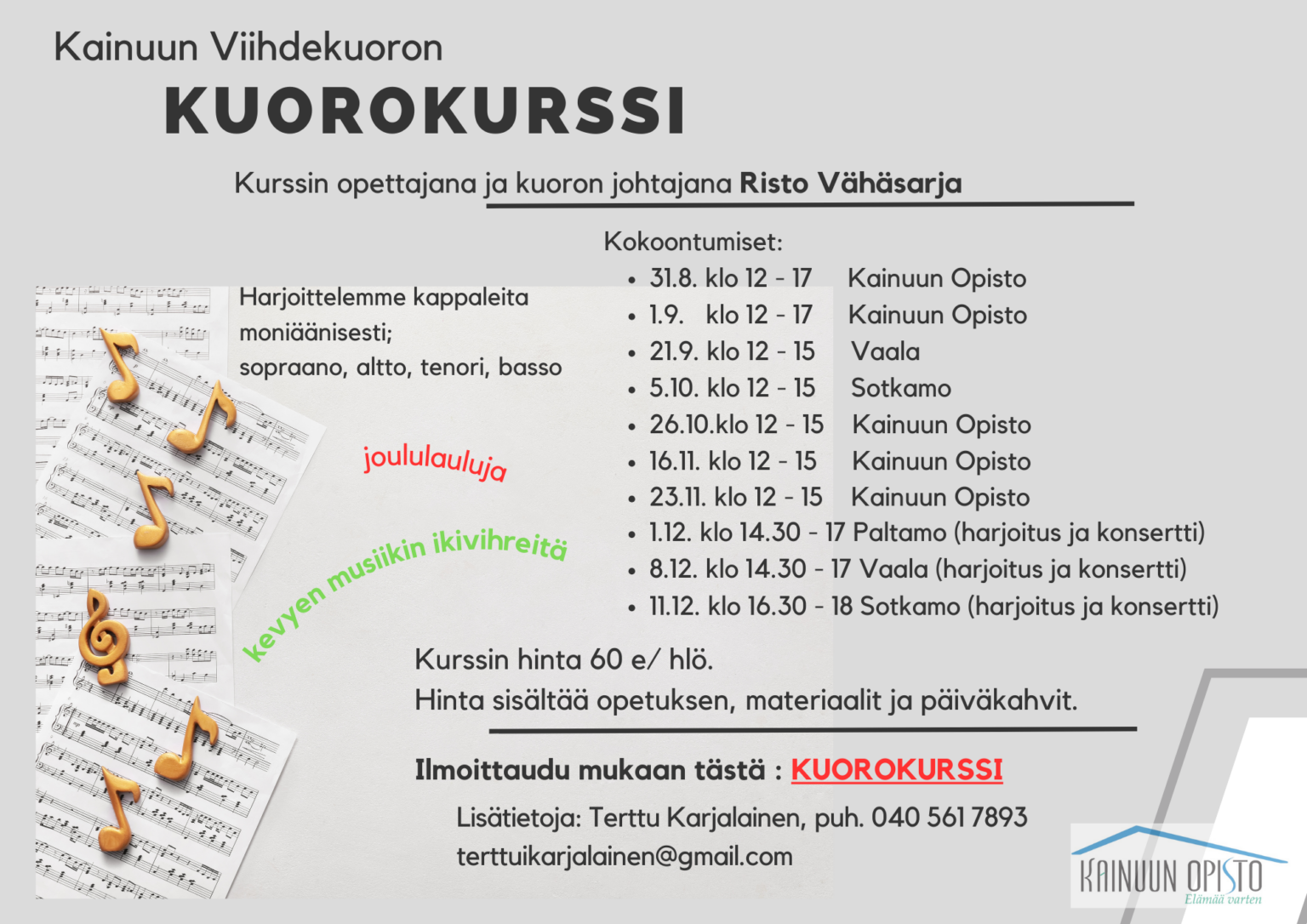 Kuorokurssi Kainuun Opistolla 