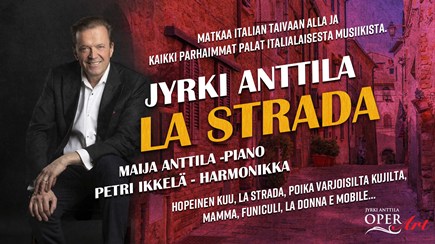 La Strada -konsertti, Jyrki Anttila
