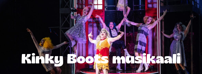 Kinky Boots musikaali 26.4.2025