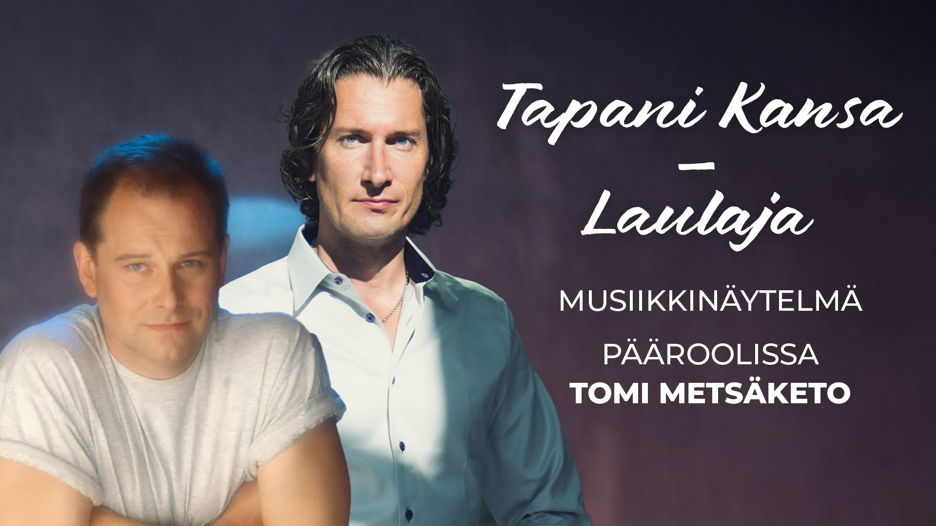 tAPANI kANSA MUSIIKKINÄYTELMÄ 