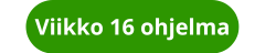 Viikko 16 ohjelma