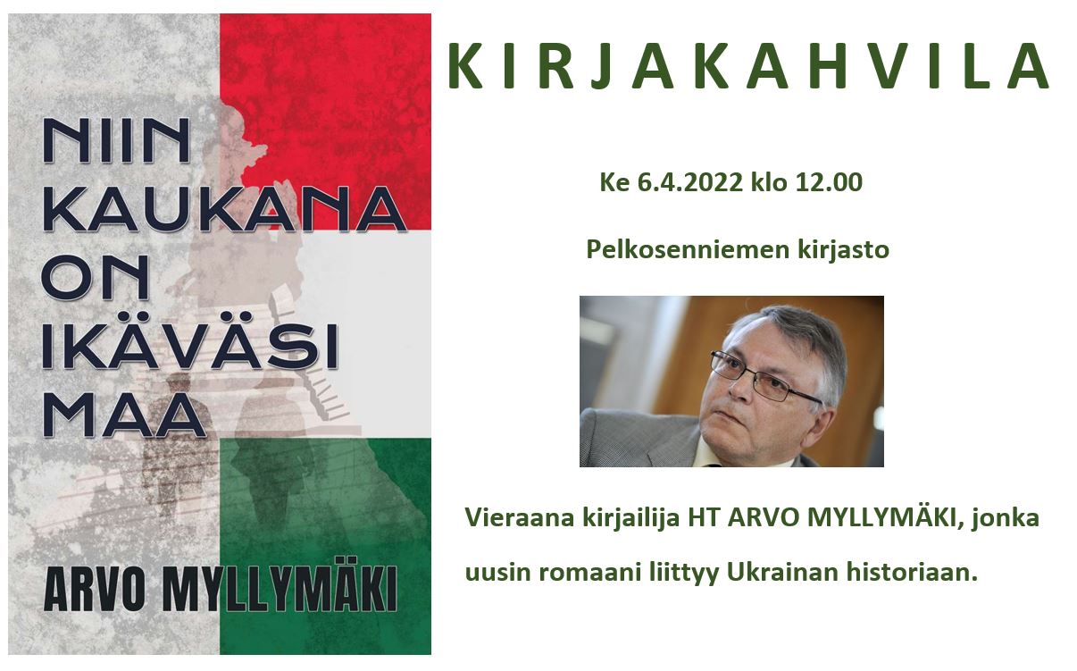   Vieraana kirjailija HT ARVO MYLLYMÄKI