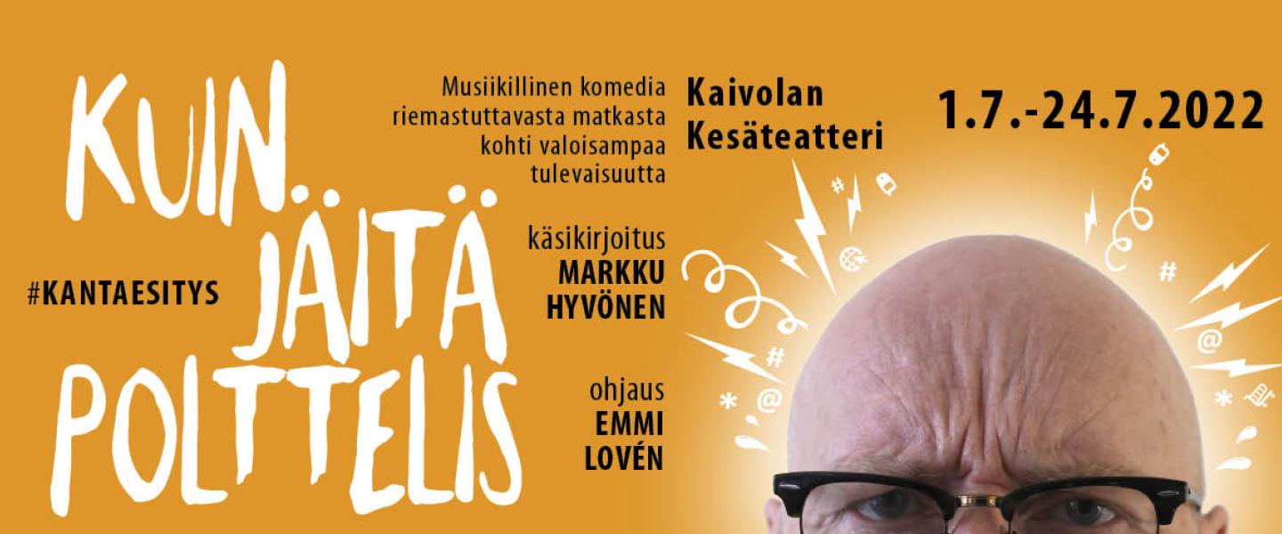 Kuin jäitä polttelis