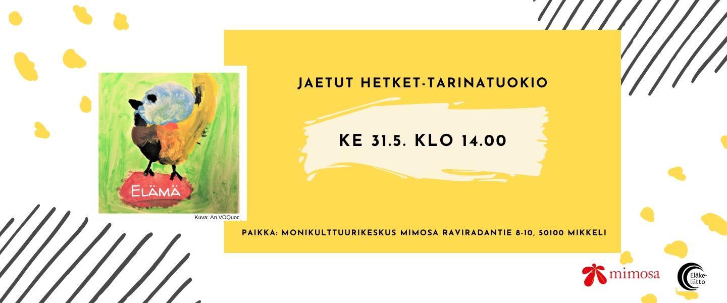 Jaetut hetket Mikkeli