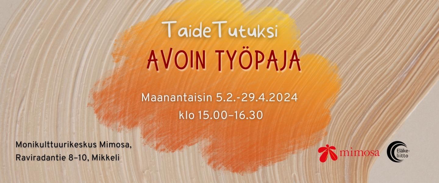 Taide Tutuksi Avoin työpaja