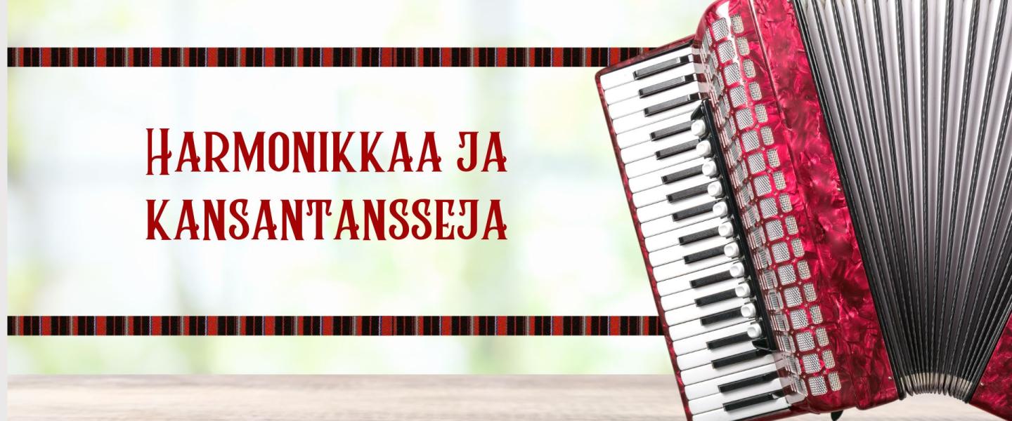 Lahen lavalla lauletaan - teemana harmonikkaa ja kansantansseja