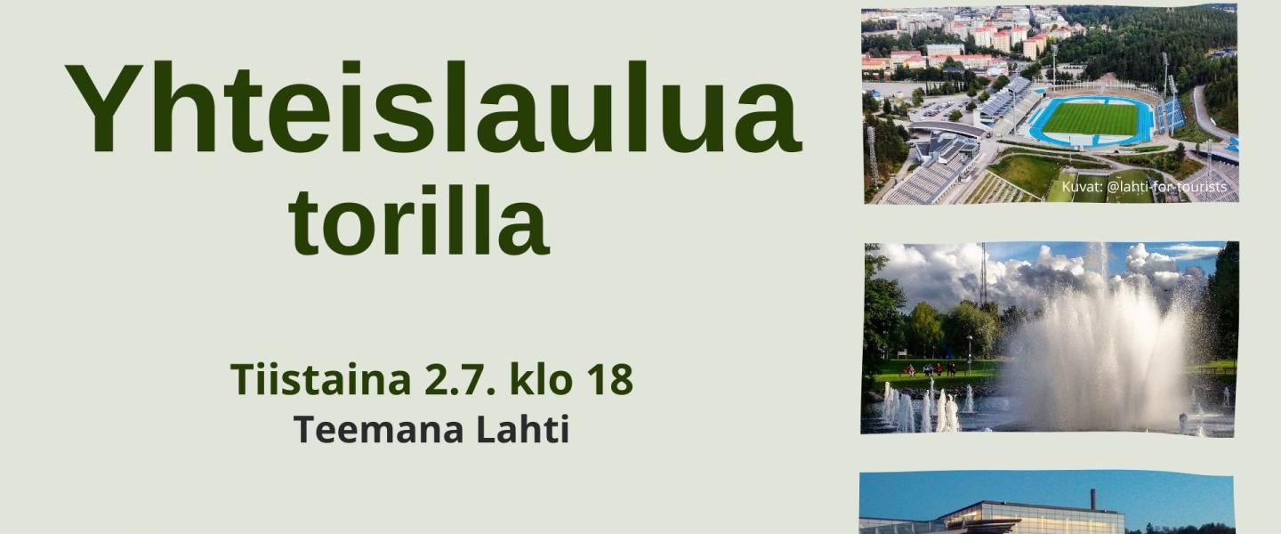 Lahen lavalla lauletaan - teemana Lahti